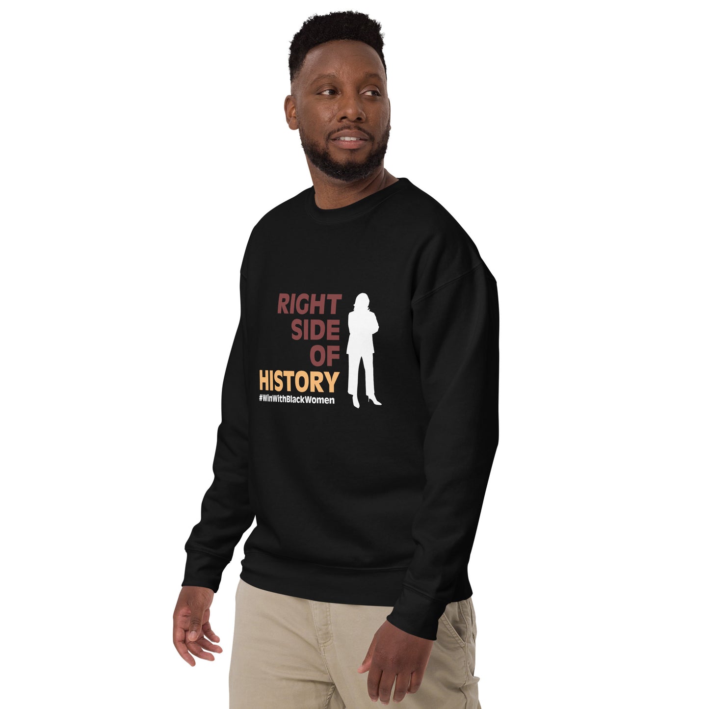 "Right Side of History" Unisex Premium Sweatshirt